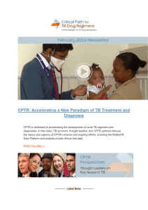 CPTR: Accelerating a New Paradigm of TB Treatment and Diagnosis