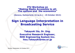 Sign Language Interpretation in Broadcasting Service