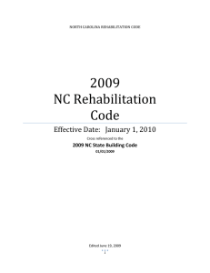 2009 NC Rehabilitation Code Effective Date:   January 1, 2010