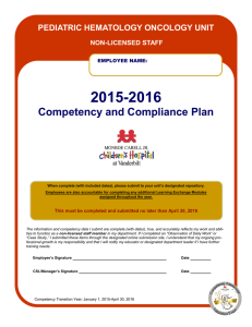 2015-2016 Competency and Compliance Plan PEDIATRIC HEMATOLOGY ONCOLOGY UNIT NON-LICENSED STAFF