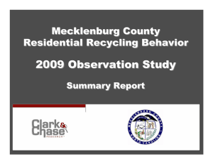 2009 Observation Study Mecklenburg County Residential Recycling Behavior Summary Report