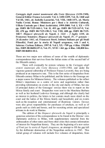 Carteggio General Editor Franca Leverotti: Vol. I; 1450-1459, Vol. II, 1460... Vol III, 1461, ed. Isabella Lazzarini, Vol. VIII, 1468-1471, ed....