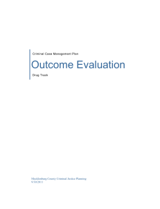 Outcome Evaluation  Criminal Case Management Plan Drug Track