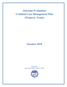 Outcome Evaluation Criminal Case Management Plan (Property Track) October 2010