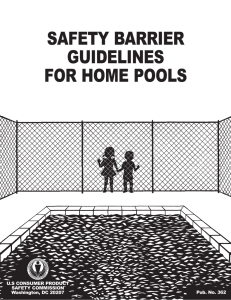 SAFETY BARRIER GUIDELINES FOR HOME POOLS U.S CONSUMER PRODUCT