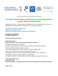 The Global Trade of Textiles and Clothing in the Early... Exchange, Meaning and Materialities  International PhD and Postdoctoral Workshop