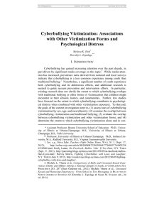 Cyberbullying Victimization: Associations with Other Victimization Forms and Psychological Distress I.