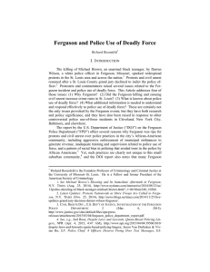 Ferguson and Police Use of Deadly Force   I. I