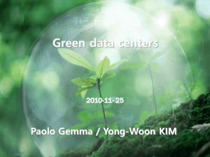Green data centers Paolo Gemma / Yong-Woon KIM -1- 1