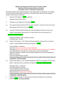 Agenda, actions points and status quo at 5 July 2011... Meeting of DCAD steering workshops committee