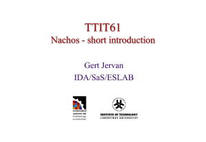 TTIT61 Nachos - short introduction Gert Jervan IDA/SaS/ESLAB