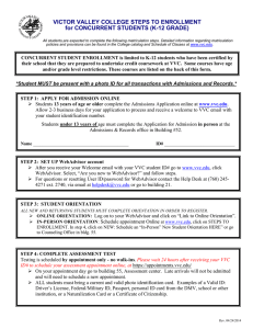 VICTOR VALLEY COLLEGE STEPS TO ENROLLMENT for CONCURRENT STUDENTS (K-12 GRADE)