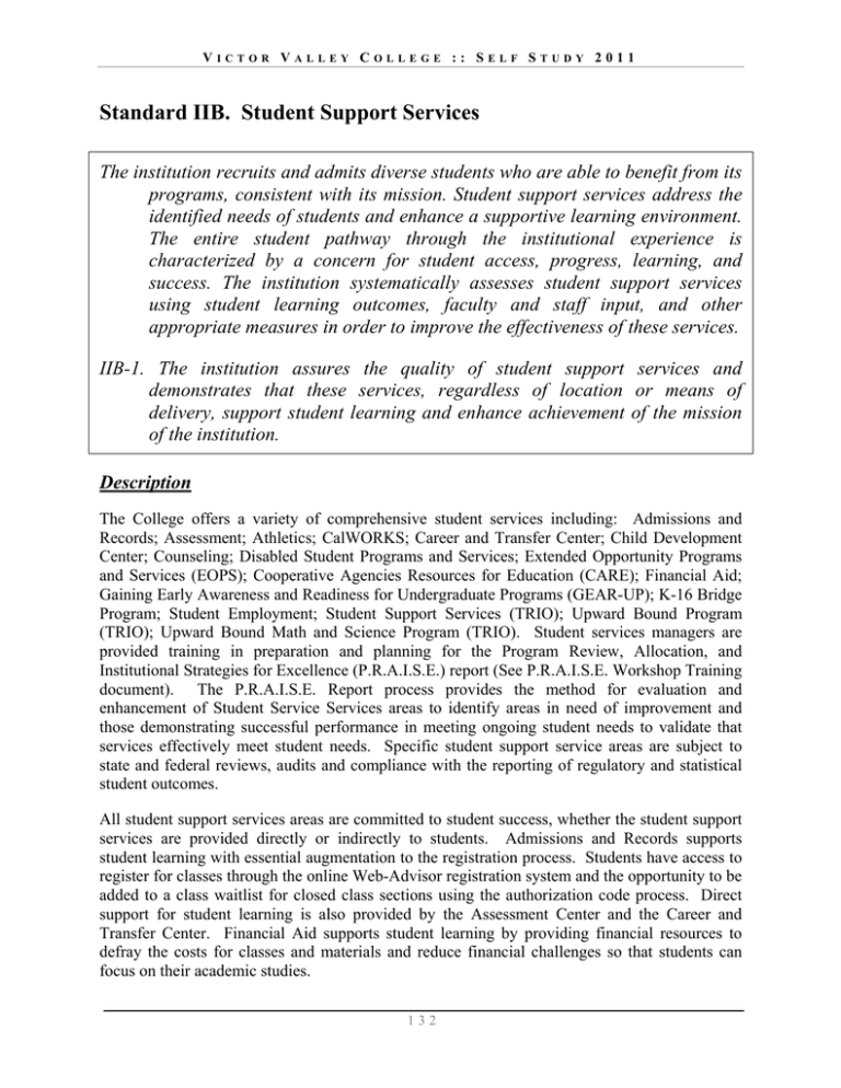 Standard IIB. Student Support Services