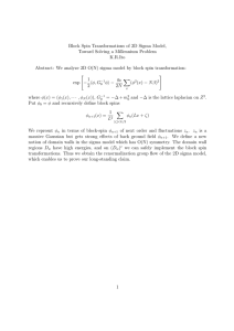 Block Spin Transformations of 2D Sigma Model, K.R.Ito