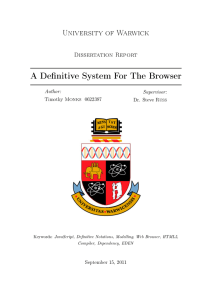 A Denitive System For The Browser University of Warwick Dissertation Report Author: