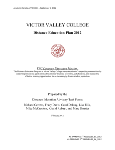 VICTOR VALLEY COLLEGE Distance Education Plan Distance Education Plan 2012