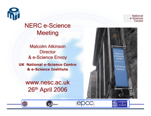 NERC e-Science Meeting www.nesc.ac.uk 26