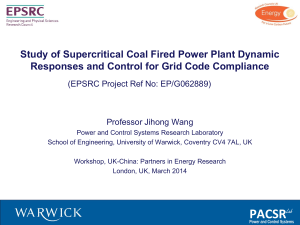 Study of Supercritical Coal Fired Power Plant Dynamic Professor Jihong Wang