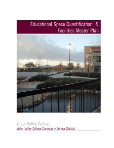 Educational Space Quantification  &amp; Facilities Master Plan Victor Valley College