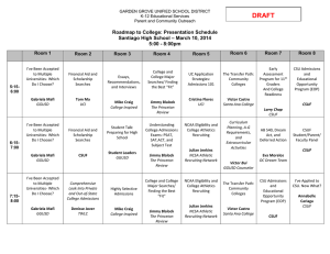 Roadmap to College: Presentation Schedule – March 10, 2014 Santiago High School
