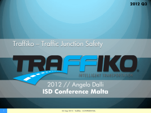 Traffiko – Traffic Junction Safety 2012 // Angelo Dalli ISD Conference Malta