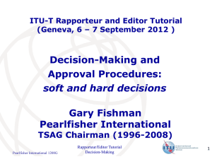 Decision-Making and Approval Procedures: Gary Fishman Pearlfisher International