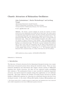 Chaotic Attractors of Relaxation Oscillators John Guckenheimer , Martin Wechselberger and Lai-Sang