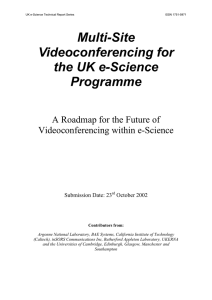Multi-Site Videoconferencing for the UK e-Science Programme