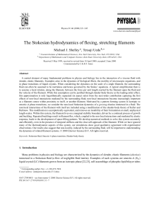 The Stokesian hydrodynamics of flexing, stretching filaments Michael J. Shelley a