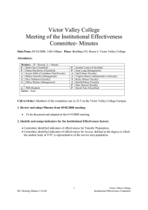 Victor Valley College Meeting of the Institutional Effectiveness Committee- Minutes Date/Time: