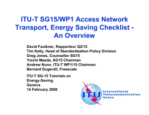 ITU-T SG15/WP1 Access Network Transport, Energy Saving Checklist - An Overview