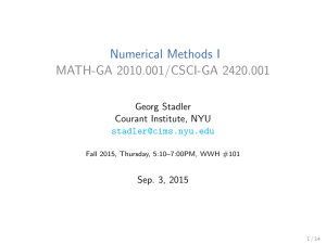 Numerical Methods I MATH-GA 2010.001/CSCI-GA 2420.001 Georg Stadler Courant Institute, NYU