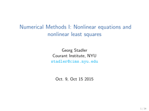 Numerical Methods I: Nonlinear equations and nonlinear least squares Georg Stadler
