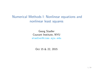 Numerical Methods I: Nonlinear equations and nonlinear least squares Georg Stadler