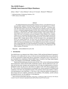 The GIOD Project - Globally Interconnected Object Databases Julian J. Bunn