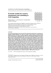 Economic models for resource management and scheduling in Grid computing Rajkumar Buyya