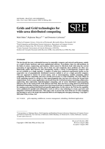 Grids and Grid technologies for wide-area distributed computing Mark Baker , Rajkumar Buyya