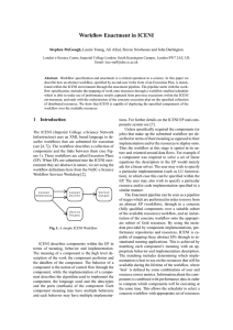 Workflow Enactment in ICENI Stephen McGough,