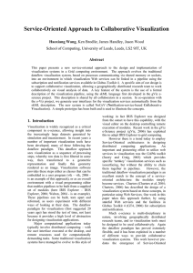 Service-Oriented Approach to Collaborative Visualization  Haoxiang Wang Abstract