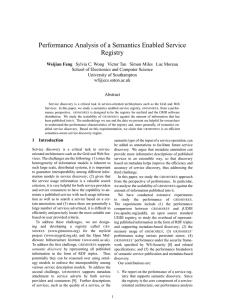 Performance Analysis of a Semantics Enabled Service Registry Weijian Fang