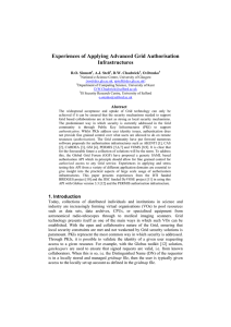 Experiences of Applying Advanced Grid Authorisation Infrastructures  Abstract