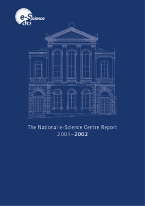 The National e-Science Centre Report 2001– 2002