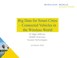 Big Data for Smart Cities – Connected Vehicles in the Wireless World