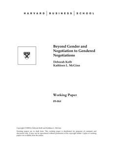 Beyond Gender and Negotiation to Gendered Negotiations Working Paper