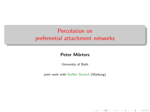 Percolation on preferential attachment networks Peter M¨ orters