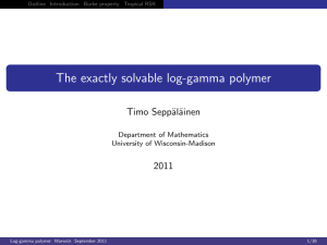 The exactly solvable log-gamma polymer Timo Sepp¨ al¨ ainen
