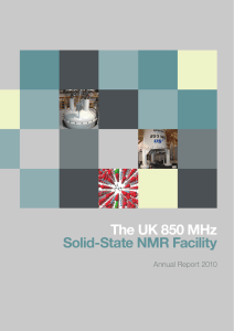 The UK 850 MHz Solid-State NMR Facility Annual Report 2010