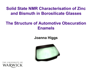 Solid State NMR Characterisation of Zinc and Bismuth in Borosilicate Glasses