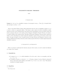 SUBADDITIVE ERGODIC THEOREMS 1. Introduction Lemma 1.1. Let (a