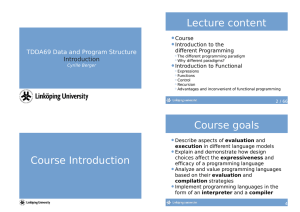 Lecture	content TDDA69	Data	and	Program	Structure Introduction Course